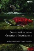 Conservation and the Genetics of Populations